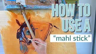 ART TIP  Using a Mahl stick [upl. by Airdua]