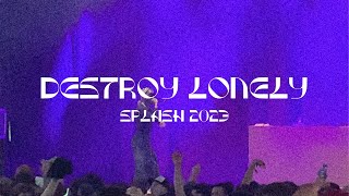 DESTROY LONELY LIVE  Splash Festival 2023 [upl. by Lindblad]