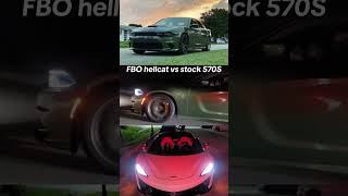 FBO hellcat vs stock 570S car [upl. by Eilyak]