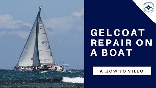 Gelcoat Repair  Sailing Britican [upl. by Dinny]