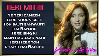 TERI MITTI FEMALE VERSION LYRICS  Arko feat Parineeti Chopra  Akshay Kumar  Manoj Muntashir [upl. by Omlesna161]