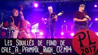 LES SOUILLÉS DE FOND DE CALE À PAIMPOL 23  Festival du Chant de Marin  12 août 2017 [upl. by Leicester]