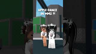 APPLE DANCE IN MM2 😍🍏 roblox trending mm2roblox robloxedit edits appledance [upl. by Atteyram272]