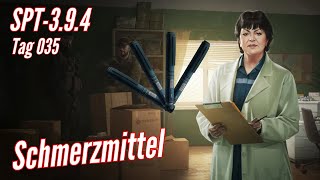 SPT394 Tag 035 Therapist  Schmerzmittel [upl. by Bose]