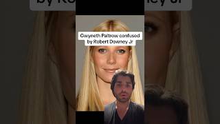 Gwyneth Paltrow confused by Robert Downey Jr [upl. by Uhthna]