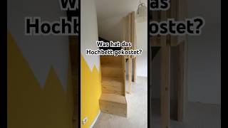 Was hat das Hochbett aus dem letzten Video gekostet diy diyprojects kinderzimmer [upl. by Eissoj300]