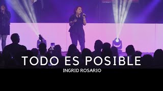 Ingrid Rosario  Todo Es Posible Video Oficial [upl. by Yerag]