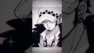 Trafalgar Law Edit [upl. by Anua]