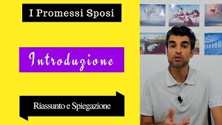 Introduzione Promessi sposi riassunto e spiegazione [upl. by Siurtemed]