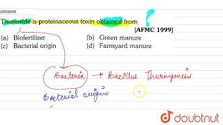 Thurioside is proteinaceous toxin obtained from [upl. by Arol]