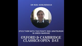 Taster Lecture  Stick them with the pointy end amateurism in Greek warfare  Dr Roel Konijnendijk [upl. by Chico941]