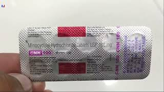 CNN 100 Tablet  CNN Tablets  Minocycline Hydrochloride Tablets  CNN 100mg Tablet Uses Side effect [upl. by Maziar689]