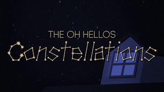 The Oh Hellos  Constellations  Lyrics [upl. by Montford]