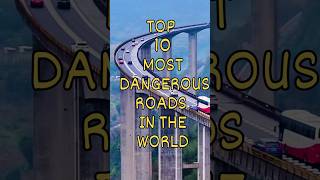 World’s Most Dangerous Roads Top 10 [upl. by Crow]