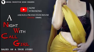 A NIGHT WITH CALL GIRL  KANNADA SHORT MOVIE  RANJANI  AADARSH  SATISH VISHWA  VIDHURA  RAHUL [upl. by Enomahs]