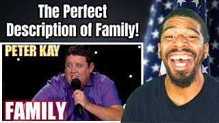 BEST OF Peter Kays STAND UP on Family  American Reacts [upl. by Welford]