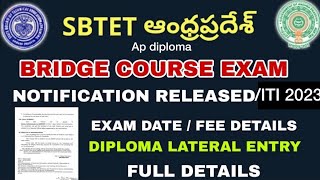 AP SBTET BRIDGE COURSE EXAM NOTIFICATION  RELEASED DIPLOMA LATERAL ENTRY 2023 [upl. by Samaria]