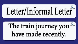 Write a letter to your friend describing your experience of a train journey [upl. by Moises]