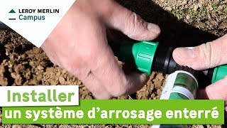 Comment installer un système darrosage enterré  Leroy Merlin [upl. by Kazim]