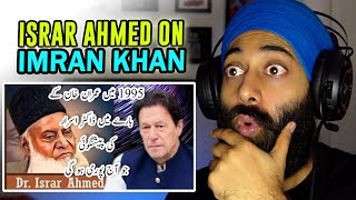 Dr Israr Ahmed on Imran Khan former PM of Pakistan  Indian Reaction [upl. by Roselba]