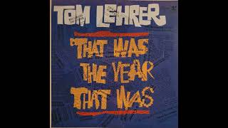 Tom Lehrer – That Was the Year That Was [upl. by Enilec]