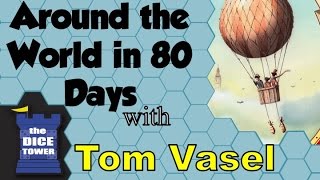 Around the World in 80 Days Review  with Tom Vasel [upl. by Anitsua]