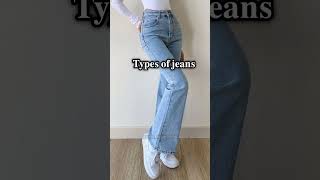 quotTypes of Jeans Every Fashion Lover Should Know  Denim Guide 2024quot [upl. by Upton734]