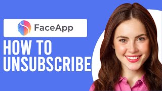 How to Unsubscribe from FaceApp How to Cancel a FaceApp Subscription [upl. by Niveg402]