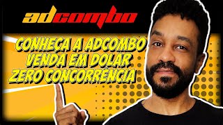 ADCOMBO  Cadastrese e venda em DOLAR sem concorrência [upl. by Dang771]