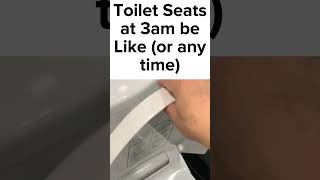 Toilet seat [upl. by Annoif]