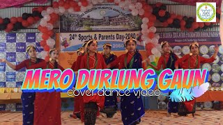 MERO DURLUNG GAUN  cover dance video   24th sports amp parents day 2080 [upl. by Bala]