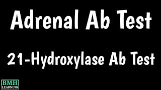 Adrenal Antibody Blood Test  Anti 21Hydroxylase  21Hydroxylase Antibody Test [upl. by Kcirb]