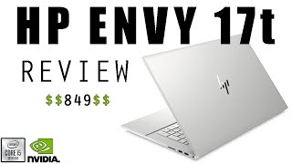 HP ENVY 17t Review 2020 Built Too Good for 849 [upl. by Ailemap]