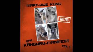 Hörbuch Marc Uwe Kling Das Känguru Manifest Teil 7 Im Regen Neues Vom Känguru [upl. by Llieno]