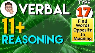 11 Plus Verbal Reasoning  VR Type 17  Find words opposite in meaningAntonyms  Lessonade [upl. by Tomkiel]