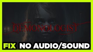 How to FIX Demonologist No AudioSound Not Working [upl. by Meggie931]