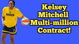 Kelsey Mitchell Indiana Fever Guard Has Signed MultiMillion Dollar Contract With New Chinese Team [upl. by Icnarf]