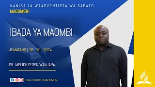 IBADA YA MAOMBI  PR MELKIZEDEKI WANJARA  FANYA KAZI KWA BIDII NA KWA MAKINIJUMATANO 16102024 [upl. by Studdard]