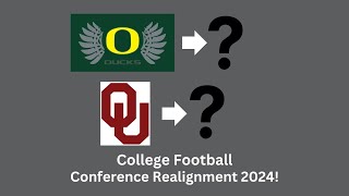 College Football Conference Realignment Overview 2024 [upl. by Itagaki240]