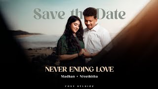 Chellakuttiye  Never ending love  Save the date  Tamil Pre  Wedding  Teaser  4K  Foxy Studioz [upl. by Lenna620]