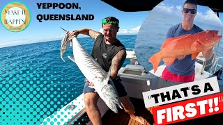 Make It happen 2022  Fishing out from Yeppoon Spanish Macs Pearlies Trout [upl. by Rebbecca]