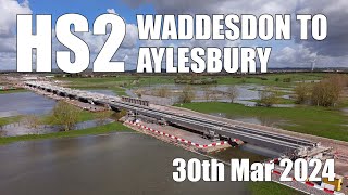 HS2  Waddesdon to Thame Valley Viaduct  30th March 2024 [upl. by Adnuahsar526]