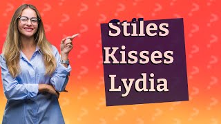 Who did Stiles kiss [upl. by Enyawud]