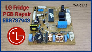 LG Fridge PCB Repair  EBR737943 [upl. by Kostman]