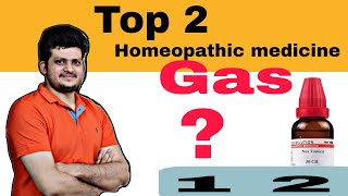 Top 2 Homeopathic Medicine for Gas [upl. by Oer]