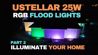 Ustellar 25W RGB Flood Lights with Aerial View PART II [upl. by Yaniv]