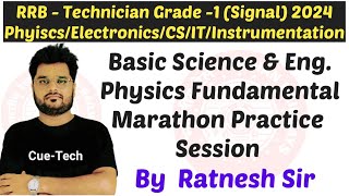 RRB Technician Grade1 2024 BSE  Physics Fundamental Marathon MCQ Practice by Ratnesh Sir [upl. by Hathaway122]