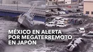 México en alerta por megaterremoto en Japón [upl. by Ursola]