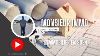 L immobilier en 2024 expliqué par Monsieur Immo [upl. by Innad]