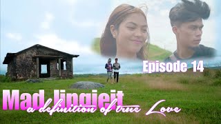 Mad jingieit  Episode 14  A definition of true Love [upl. by Laurinda]